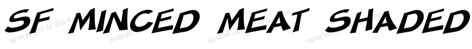 SF Minced Meat Shaded Oblique字体转换